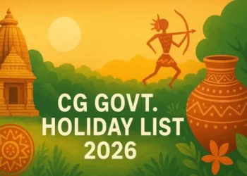 छत्तीसगढ़ के सरकारी कर्मचारियों के लिए GOOD NEWS! वर्ष 2026 के अवकाश घोषित, जानिए कब-कब रहेगा ऑफिस बंद