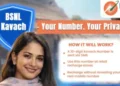 महिलाओं की सुरक्षा के लिए BSNL की नई पहल, अब ‘कवच नंबर’ से रिचार्ज कराएं, असली मोबाइल नंबर रहेगा सुरक्षित