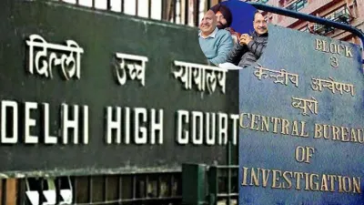 दिल्ली शराब घोटाला: दिल्ली हाई कोर्ट ने CBI की याचिका पर जारी किए नोटिस, केजरीवाल-सिसोदिया समेत 23 आरोपियों से मांगा जवाब