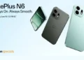 8000mAh की बैटरी के साथ OnePlus का सबसे सस्ता 5G फोन N6 हुआ लॉन्च, जानें कीमत और फीचर्स